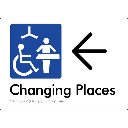 Changing Places with Large Directional Arrow (Certification Required) - Braille Tactile Signs Aust.