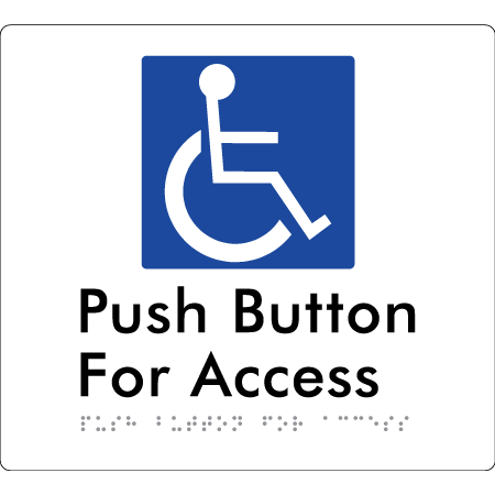 Push Button For Access - Braille Tactile Signs Aust.