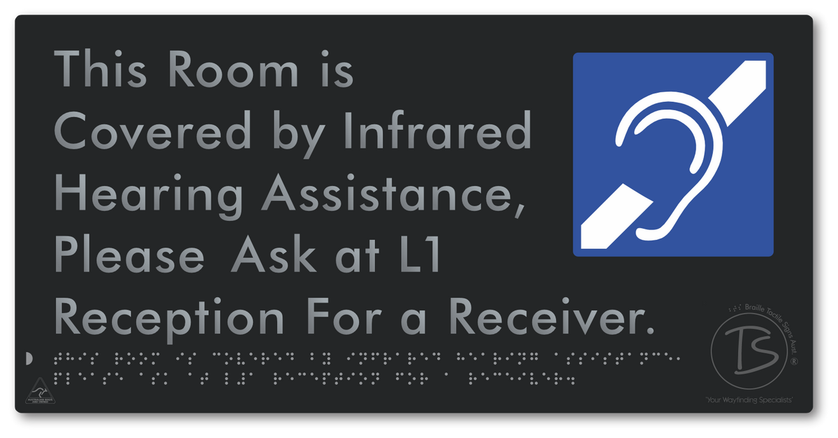 This Room is Covered by Infrared Hearing Assistance, Please Ask at L1 Reception For a Receiver