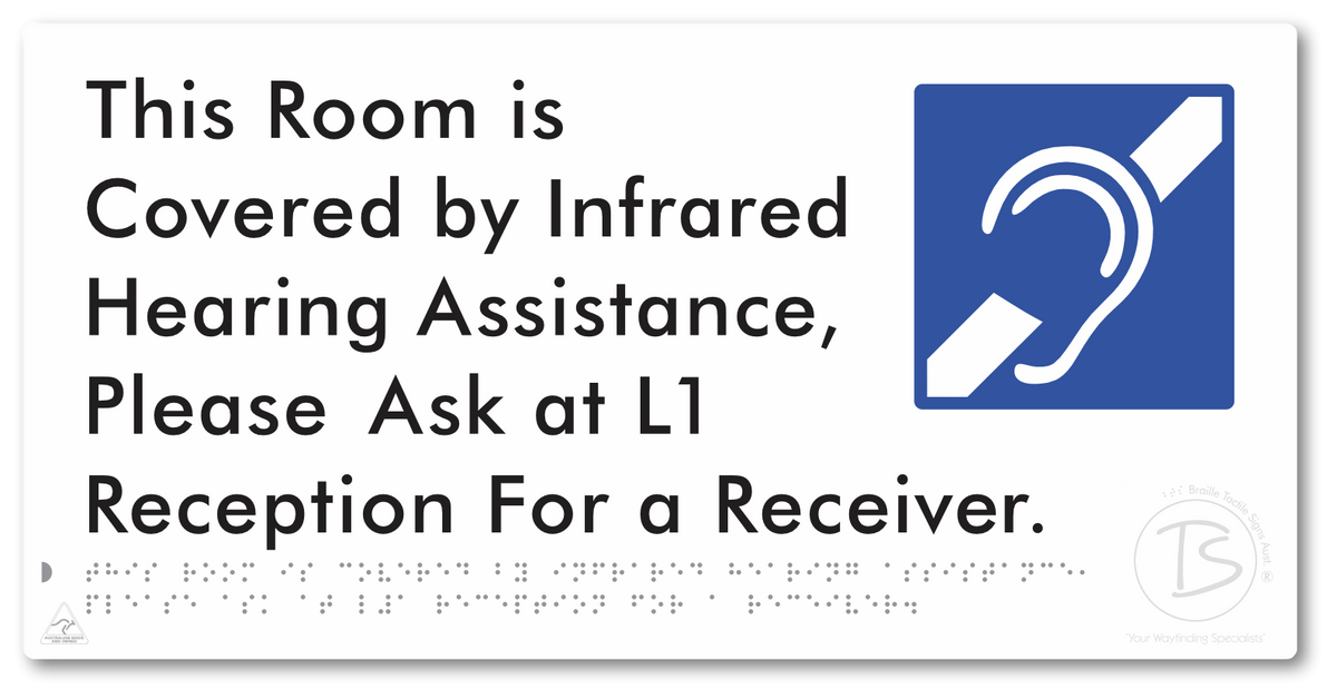This Room is Covered by Infrared Hearing Assistance, Please Ask at L1 Reception For a Receiver