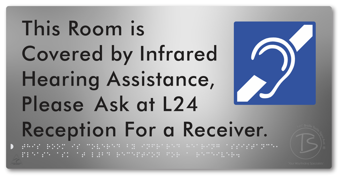 This Room is Covered by Infrared Hearing Assistance, Please Ask at L24 Reception For a Receiver
