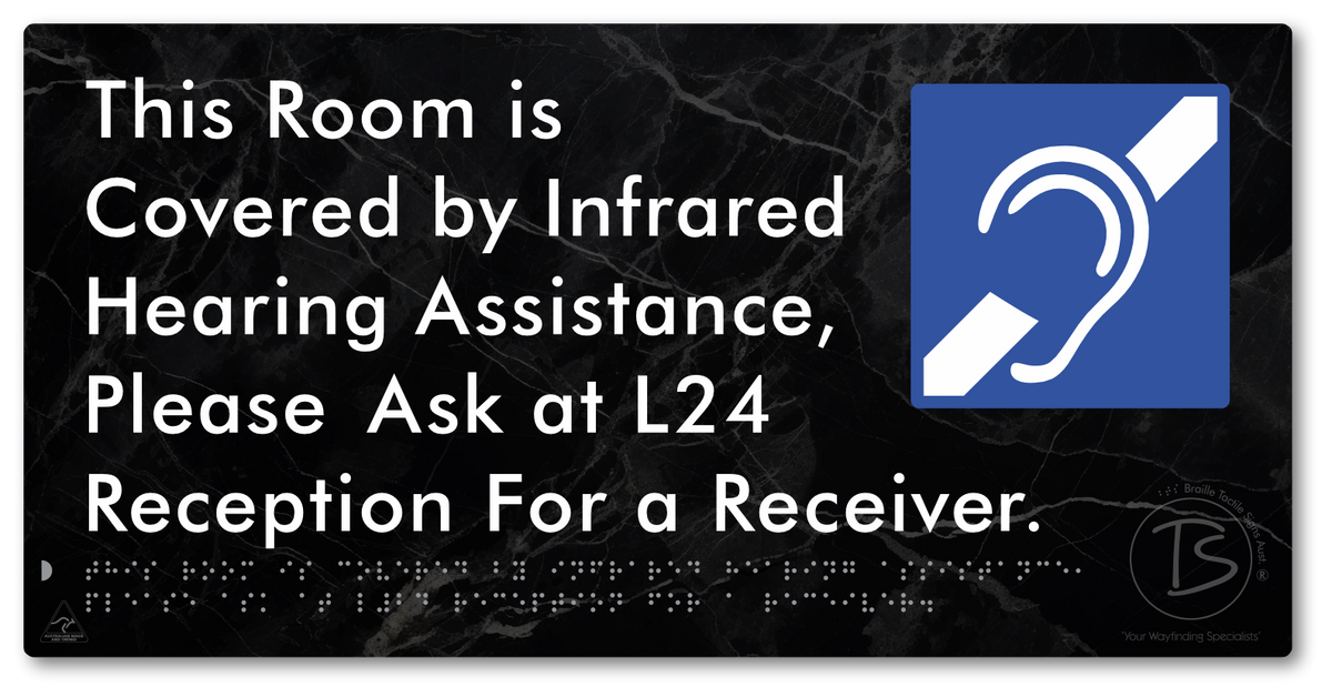 This Room is Covered by Infrared Hearing Assistance, Please Ask at L24 Reception For a Receiver