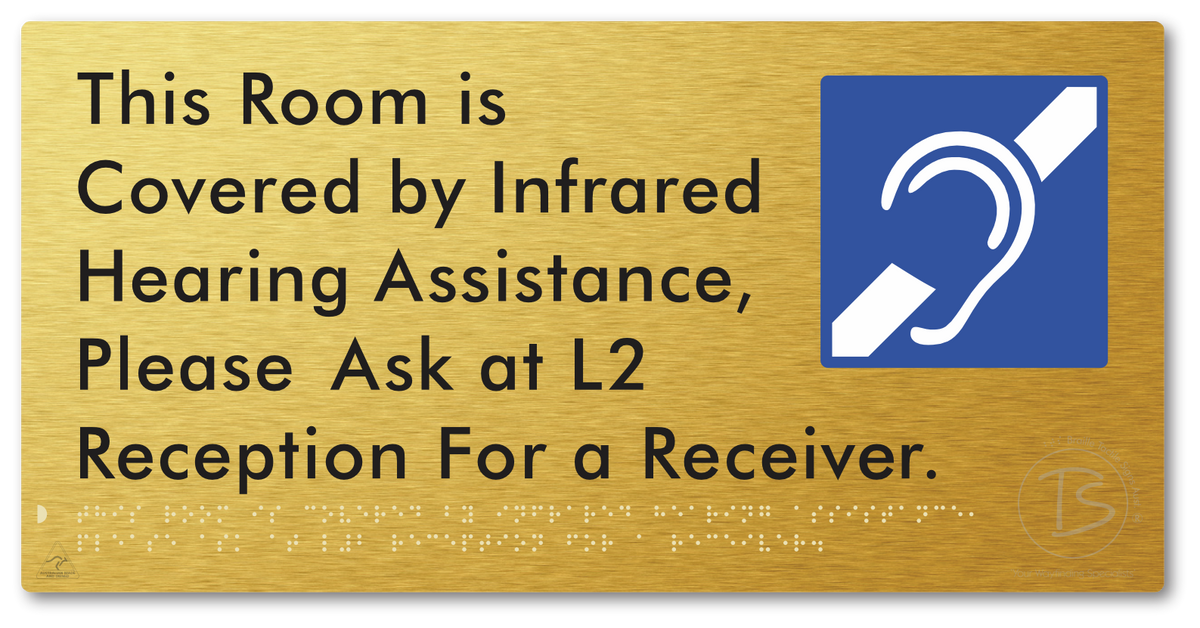 This Room is Covered by Infrared Hearing Assistance, Please Ask at L2 Reception For a Receiver