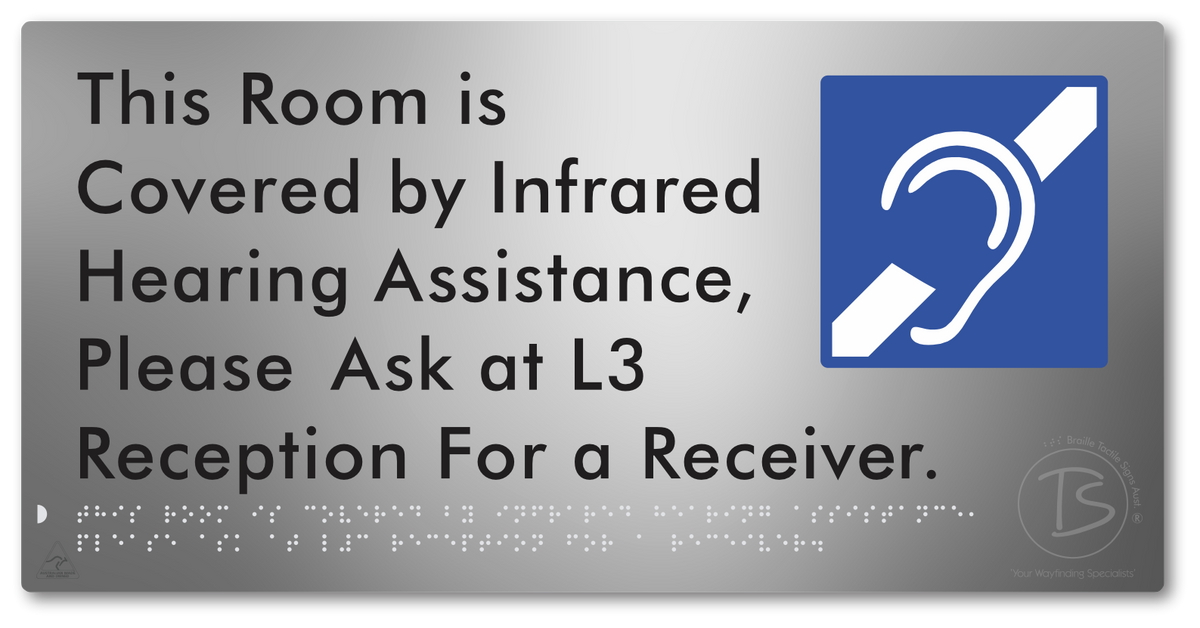 This Room is Covered by Infrared Hearing Assistance, Please Ask at L3 Reception For a Receiver