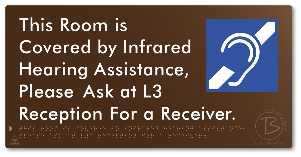 This Room is Covered by Infrared Hearing Assistance, Please Ask at L3 Reception For a Receiver