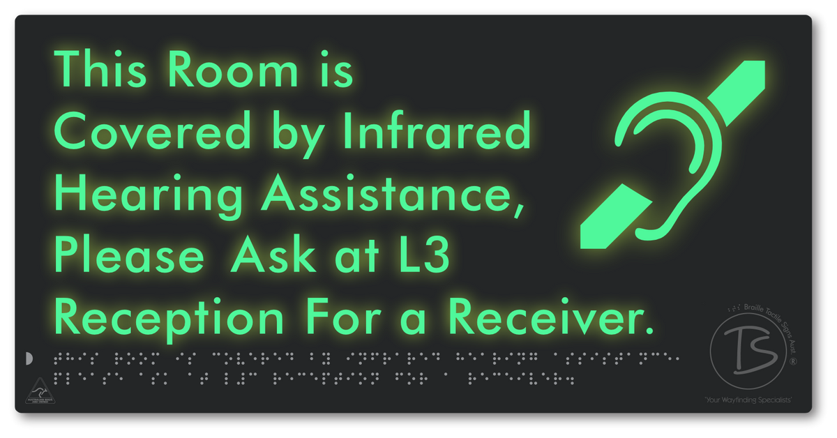This Room is Covered by Infrared Hearing Assistance, Please Ask at L3 Reception For a Receiver