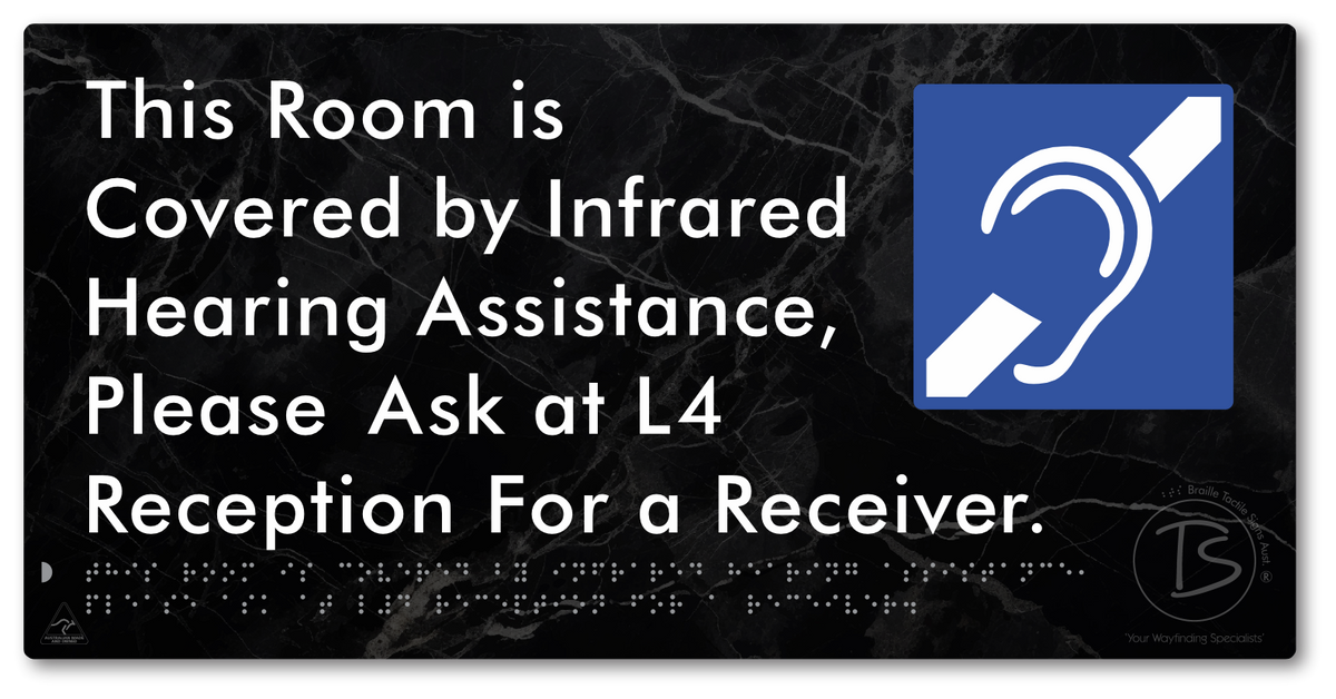 This Room is Covered by Infrared Hearing Assistance, Please Ask at L4 Reception For a Receiver
