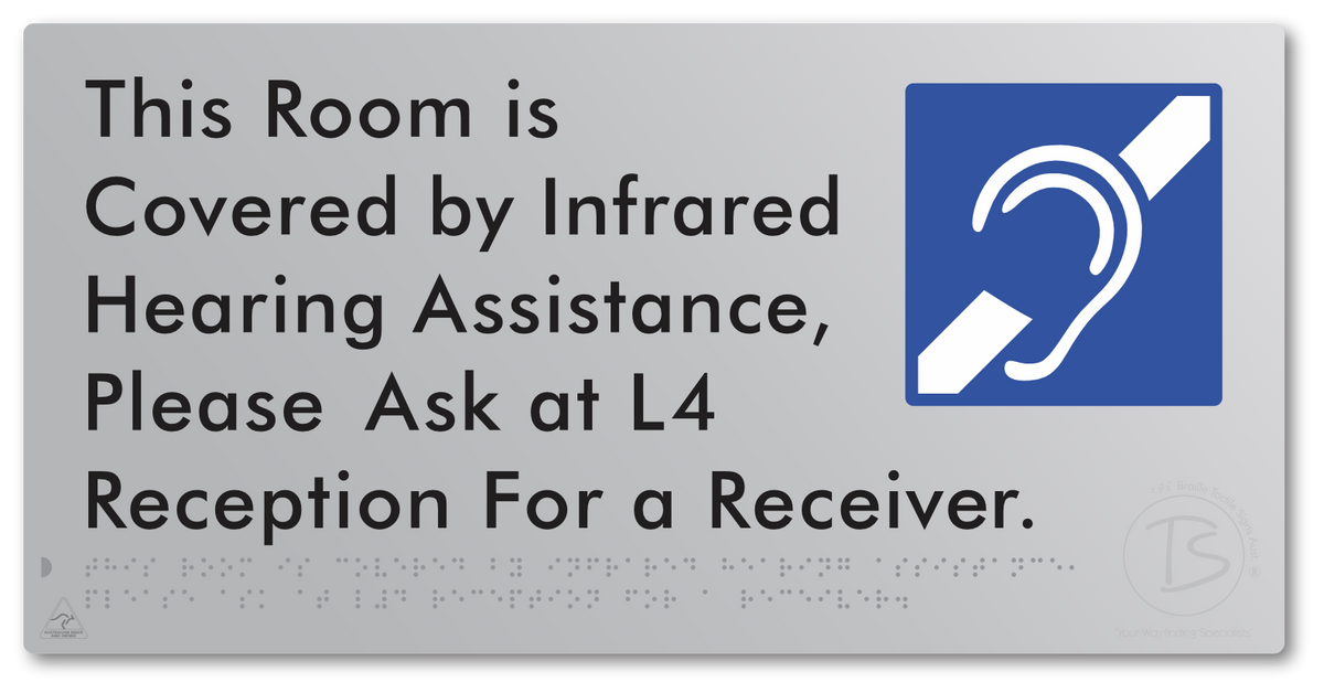 This Room is Covered by Infrared Hearing Assistance, Please Ask at L4 Reception For a Receiver
