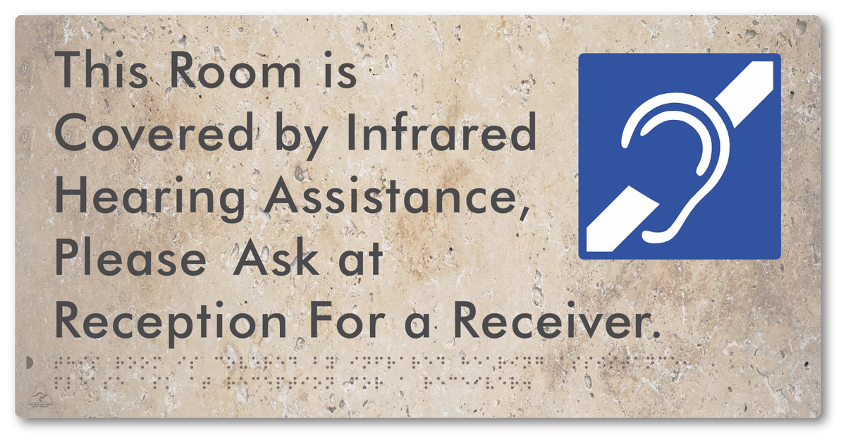 This Room is Covered by Infrared Hearing Assistance, Please Ask at Reception For a Receiver