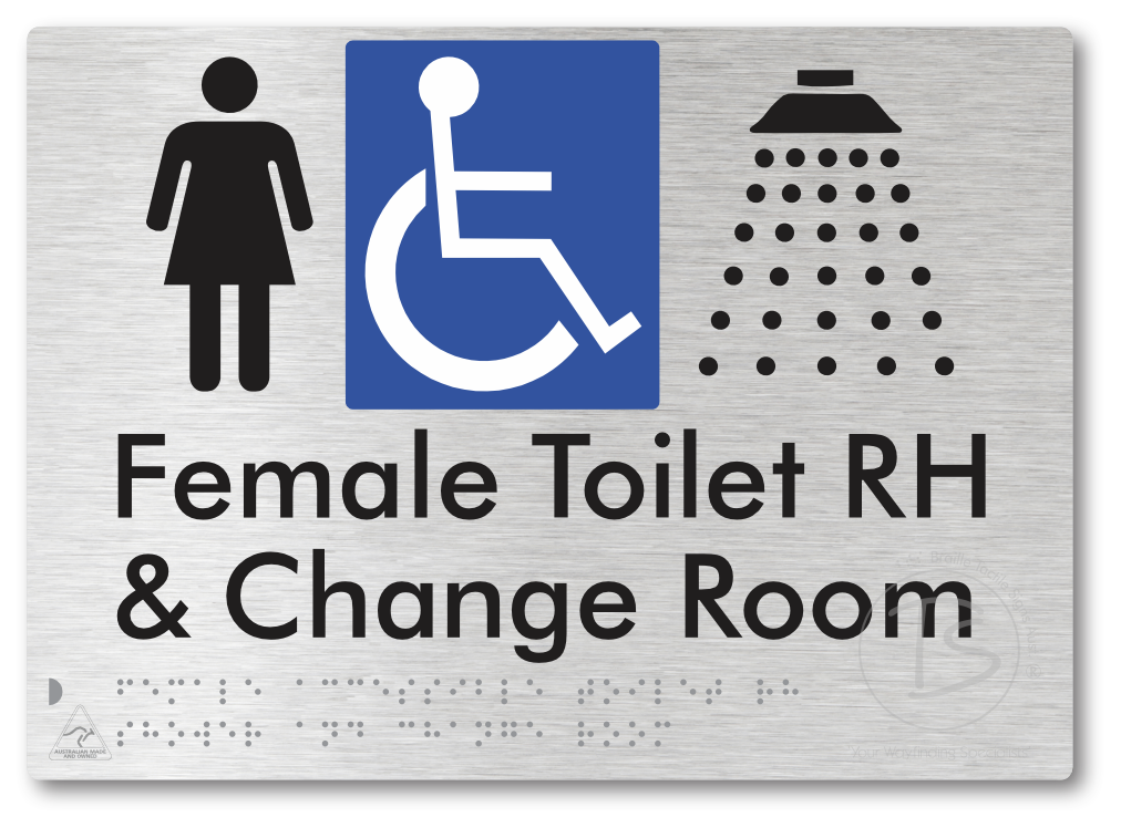 Female Accessible Toilet RH Shower & Change Room - Braille Tactile Signs Aust.