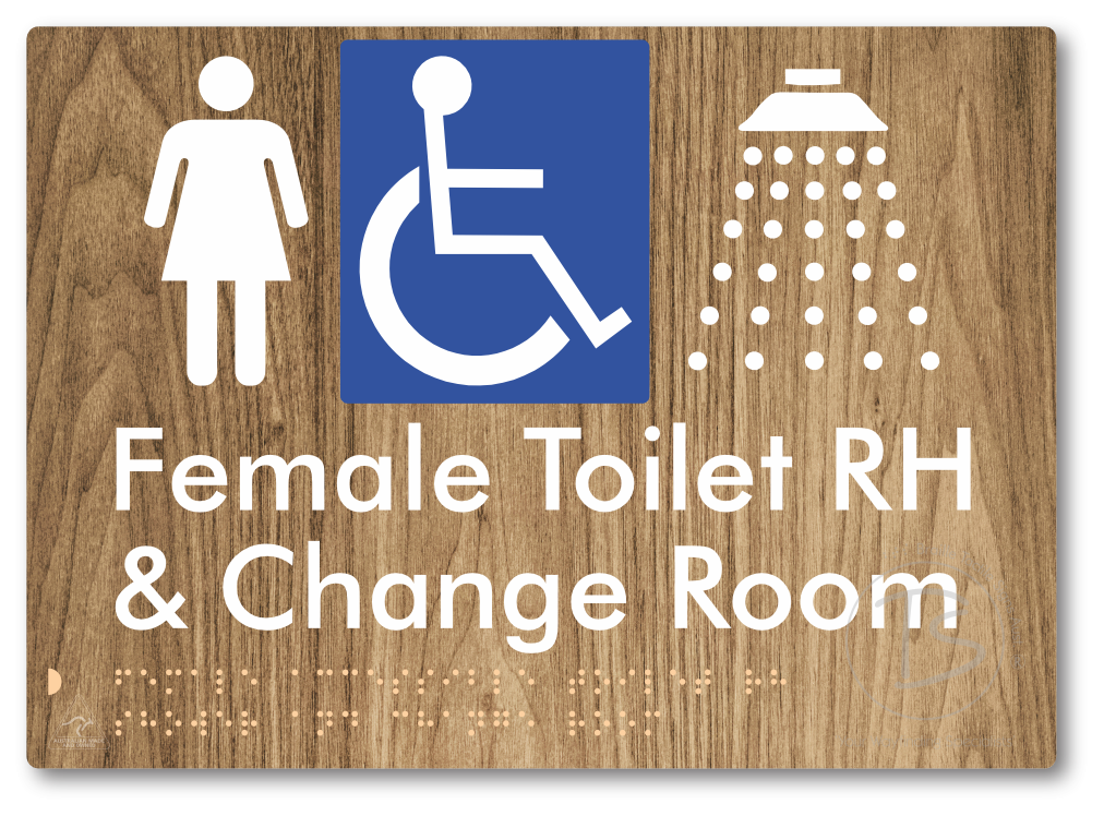 Female Accessible Toilet RH Shower & Change Room - Braille Tactile Signs Aust.