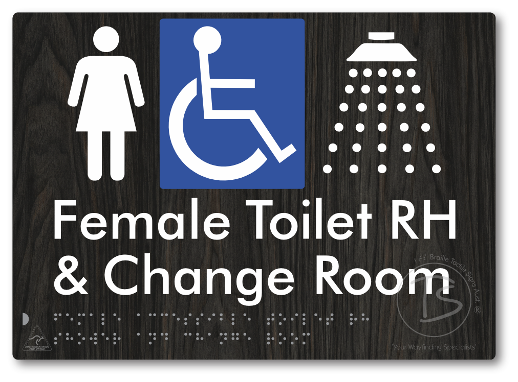 Female Accessible Toilet RH Shower & Change Room - Braille Tactile Signs Aust.