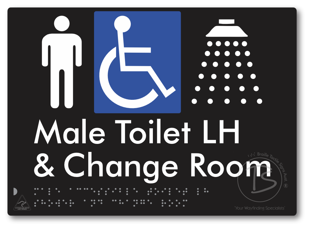 Male Accessible Toilet LH Shower & Change Room - Braille Tactile Signs Aust.