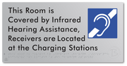 This Room is Covered by Infrared Hearing Assistance, Receivers are Located at the Charging Stations