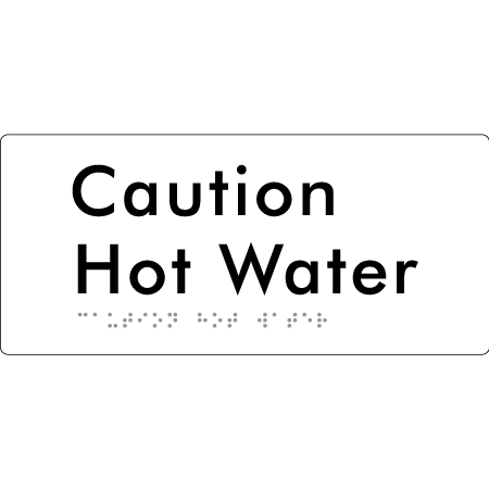 Caution Hot Water - Braille Tactile Signs Aust.