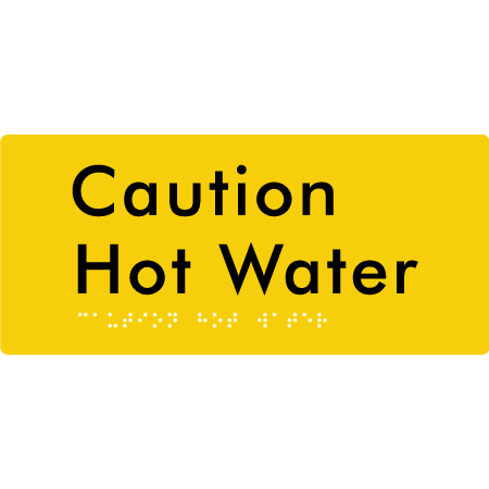Caution Hot Water - Braille Tactile Signs Aust.