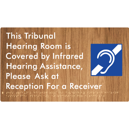 This Tribunal Hearing Room is Covered by Infrared Hearing Assistance, Please Ask at Reception For a Receiver - Braille Tactile Signs Aust.