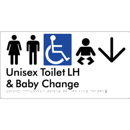 Unisex Accessible Toilet LH and Baby Change w/ Large Arrow: - Braille Tactile Signs Aust.