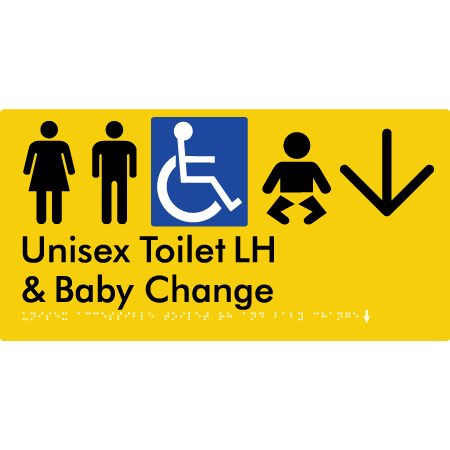Unisex Accessible Toilet LH and Baby Change w/ Large Arrow: - Braille Tactile Signs Aust.