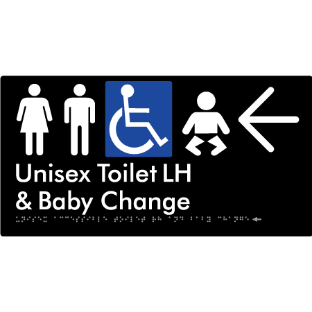 Unisex Accessible Toilet LH and Baby Change w/ Large Arrow: - Braille Tactile Signs Aust.