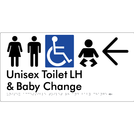 Unisex Accessible Toilet LH and Baby Change w/ Large Arrow: - Braille Tactile Signs Aust.