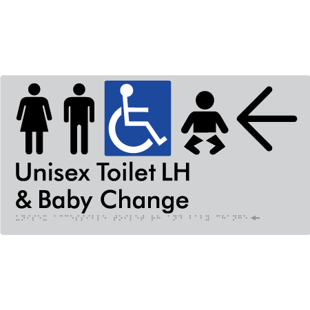 Unisex Accessible Toilet LH and Baby Change w/ Large Arrow: - Braille Tactile Signs Aust.