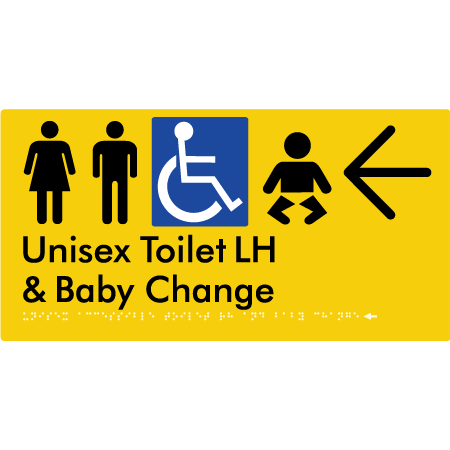 Unisex Accessible Toilet LH and Baby Change w/ Large Arrow: - Braille Tactile Signs Aust.
