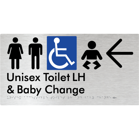 Unisex Accessible Toilet LH and Baby Change w/ Large Arrow: - Braille Tactile Signs Aust.