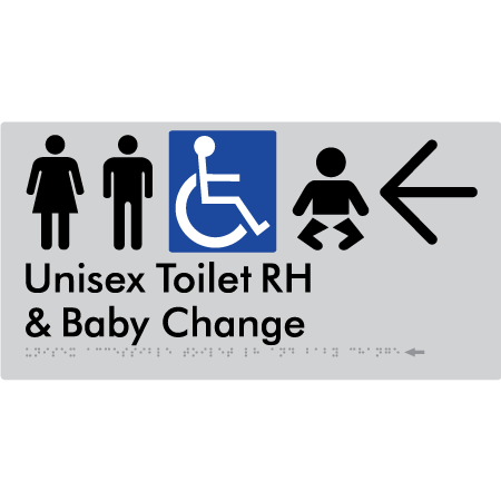Unisex Accessible Toilet RH and Baby Change w/ Large Arrow: - Braille Tactile Signs Aust.