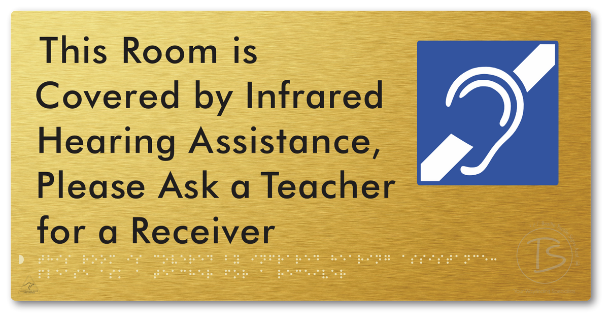 This Room is Covered by Infrared Hearing Assistance, Please Ask a Teacher for a Receiver