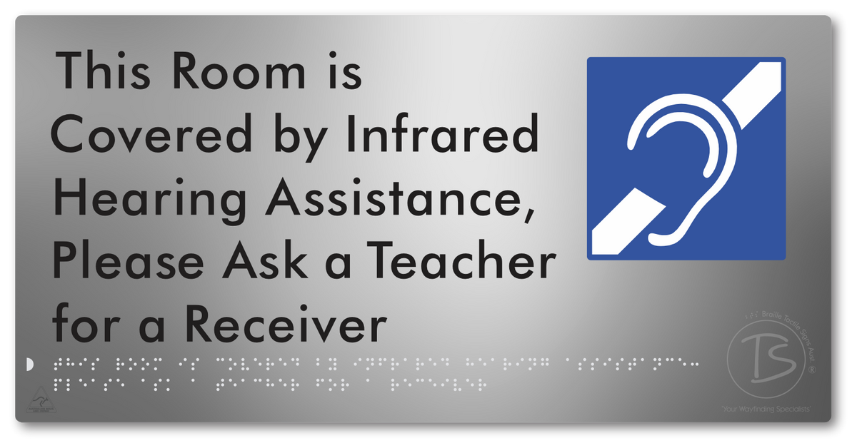 This Room is Covered by Infrared Hearing Assistance, Please Ask a Teacher for a Receiver