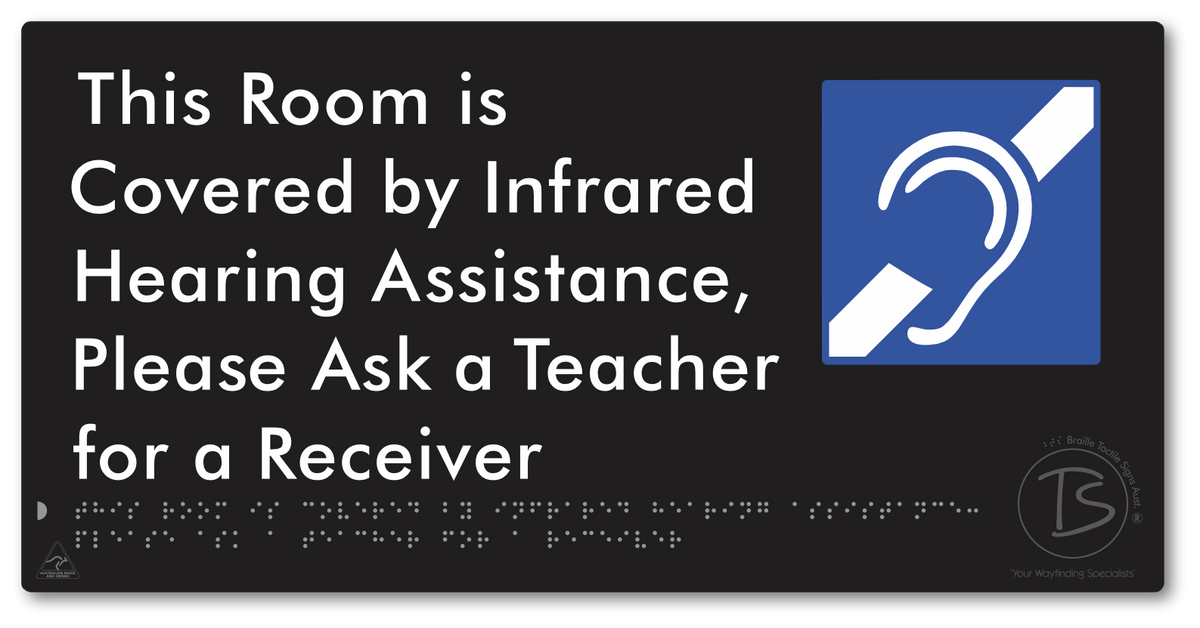 This Room is Covered by Infrared Hearing Assistance, Please Ask a Teacher for a Receiver