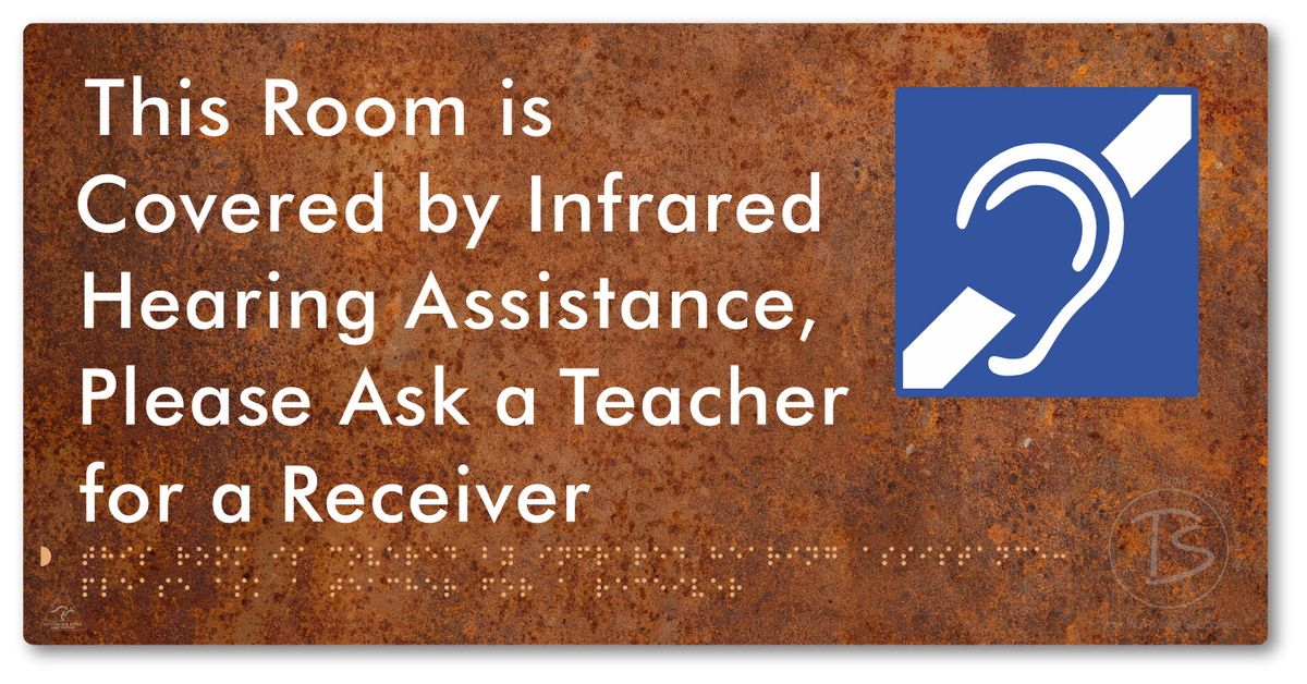 This Room is Covered by Infrared Hearing Assistance, Please Ask a Teacher for a Receiver