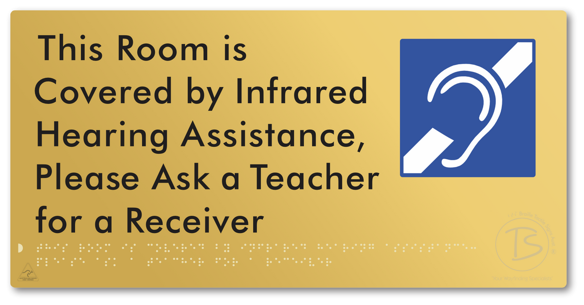 This Room is Covered by Infrared Hearing Assistance, Please Ask a Teacher for a Receiver