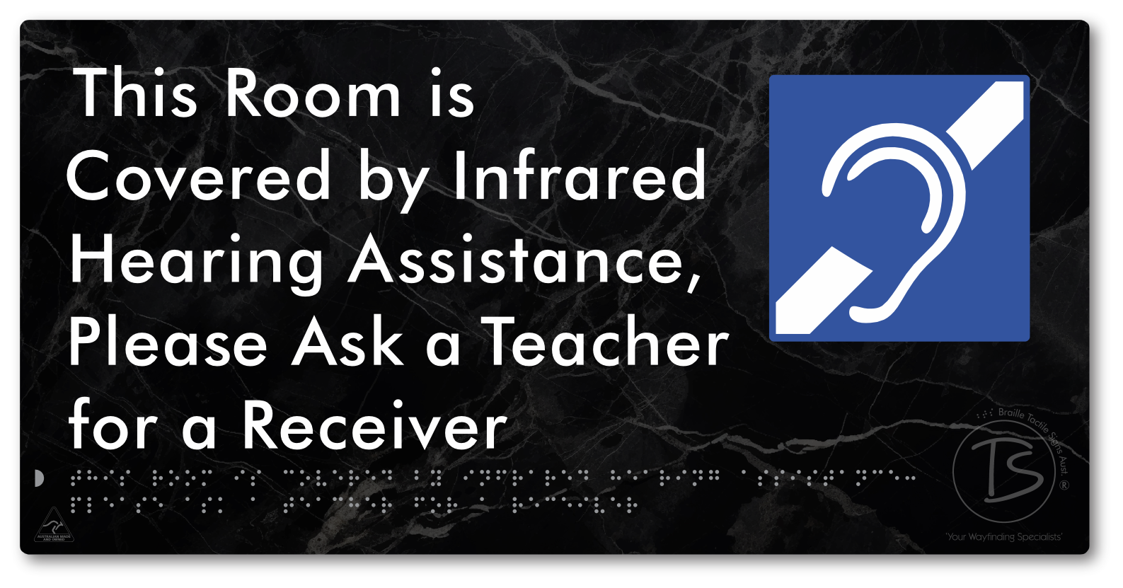 This Room is Covered by Infrared Hearing Assistance, Please Ask a Teacher for a Receiver - Braille Tactile Signs Aust.