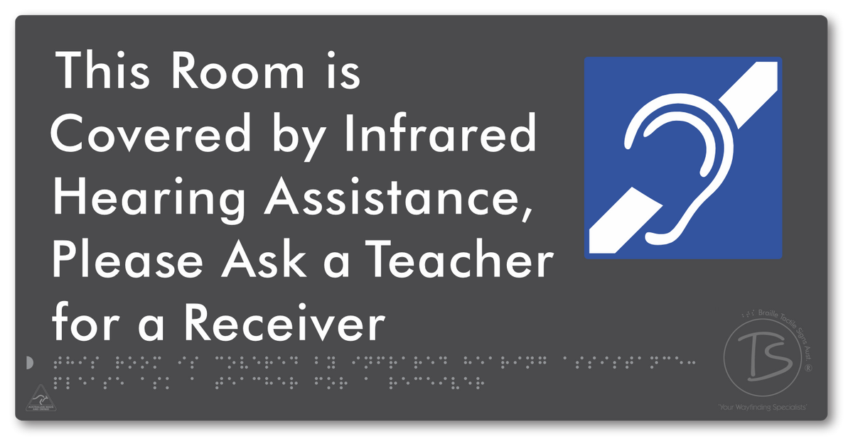 This Room is Covered by Infrared Hearing Assistance, Please Ask a Teacher for a Receiver