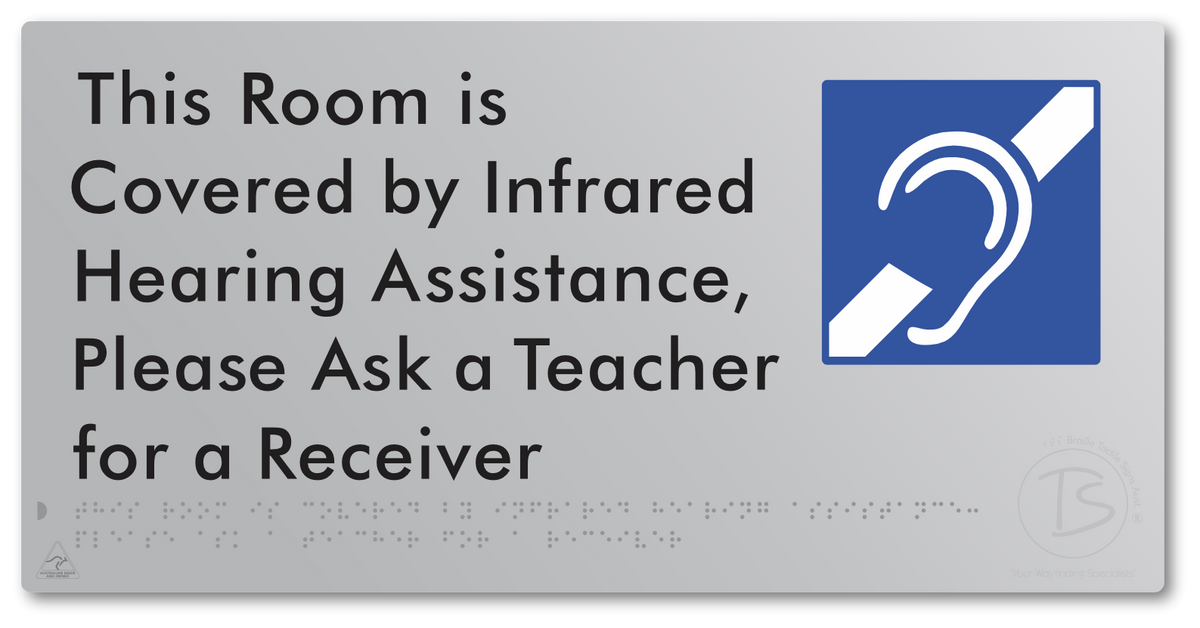 This Room is Covered by Infrared Hearing Assistance, Please Ask a Teacher for a Receiver