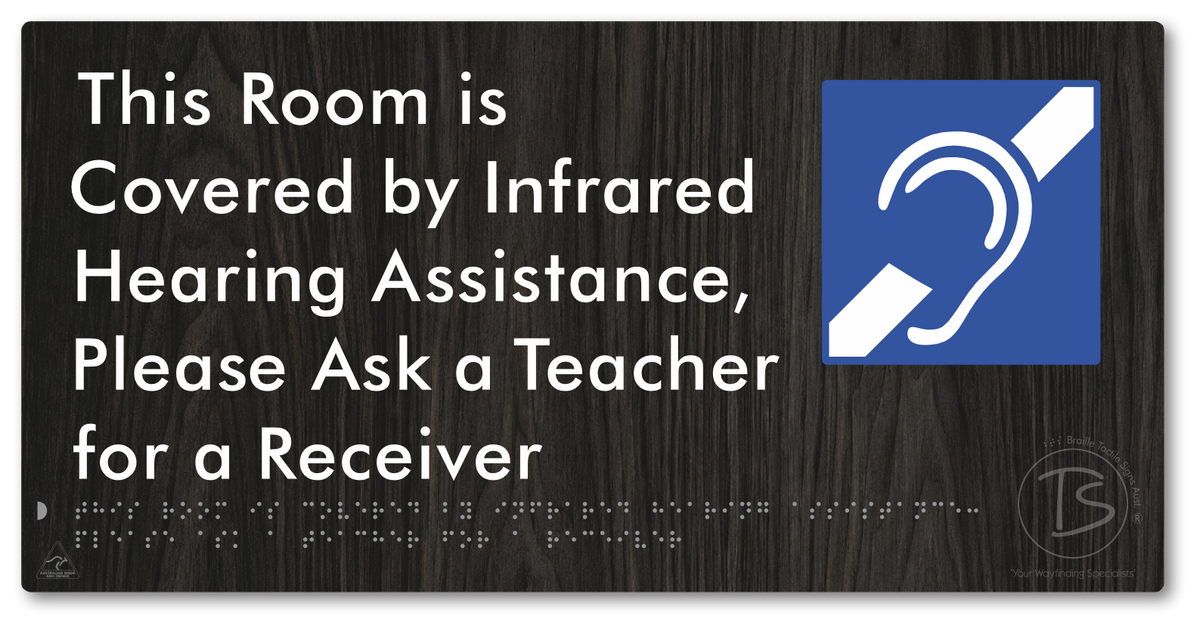 This Room is Covered by Infrared Hearing Assistance, Please Ask a Teacher for a Receiver