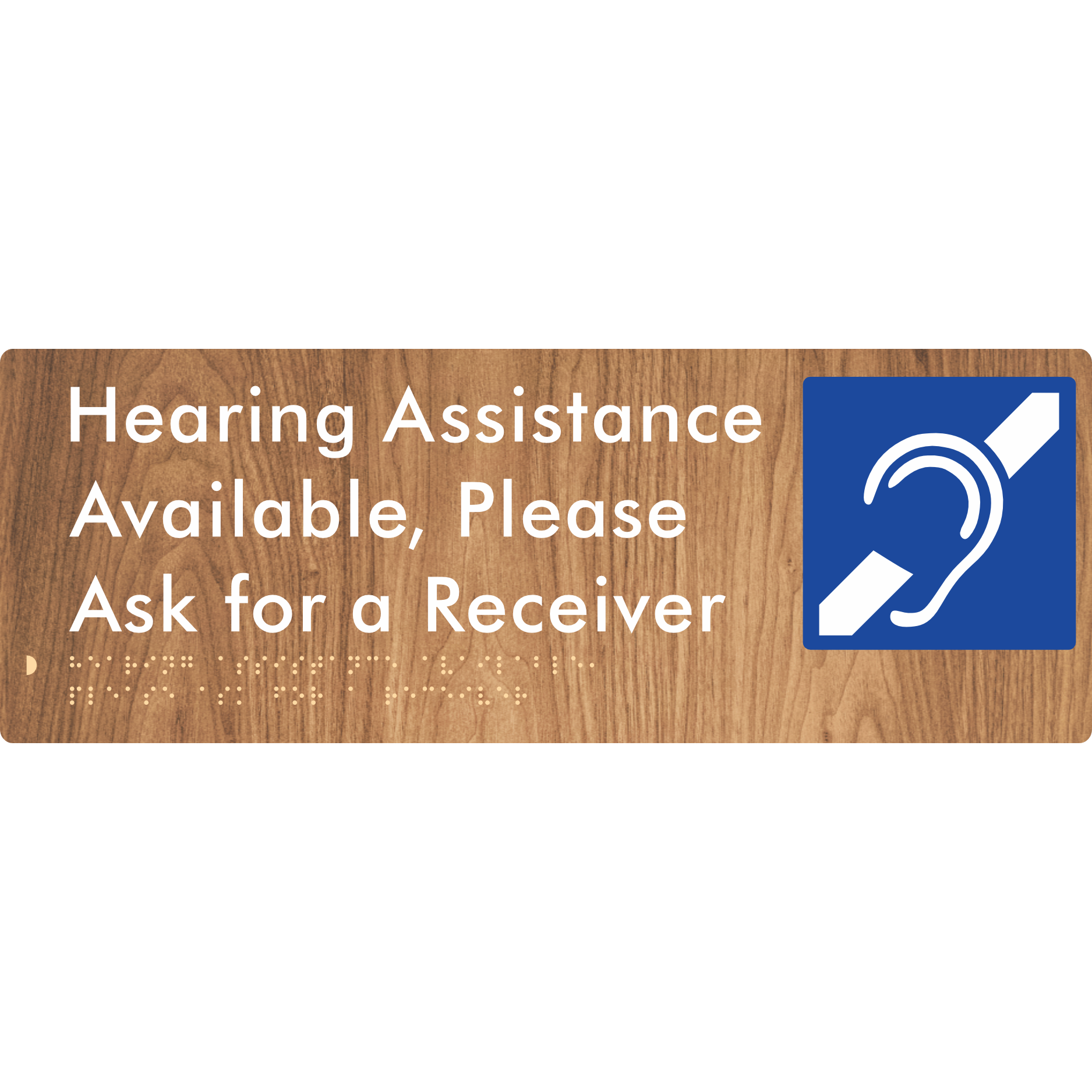 Hearing Assistance Available, Please Ask for a Receiver - Braille Tactile Signs Aust.