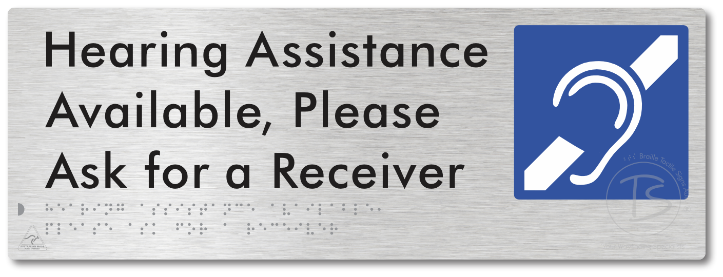 Hearing Assistance Available, Please Ask for a Receiver - Braille Tactile Signs Aust.