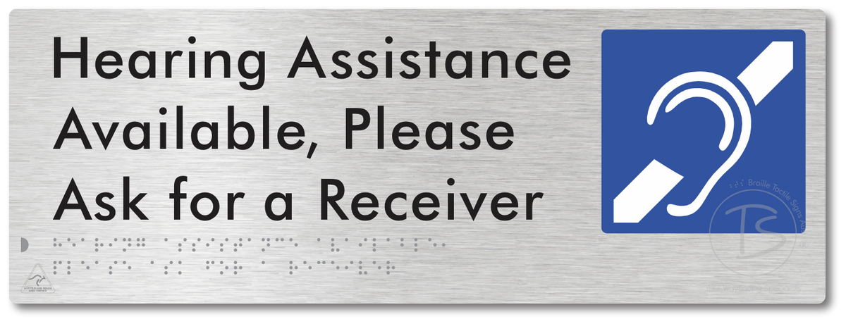 Hearing Assistance Available, Please Ask for a Receiver - Braille Tactile Signs Aust.