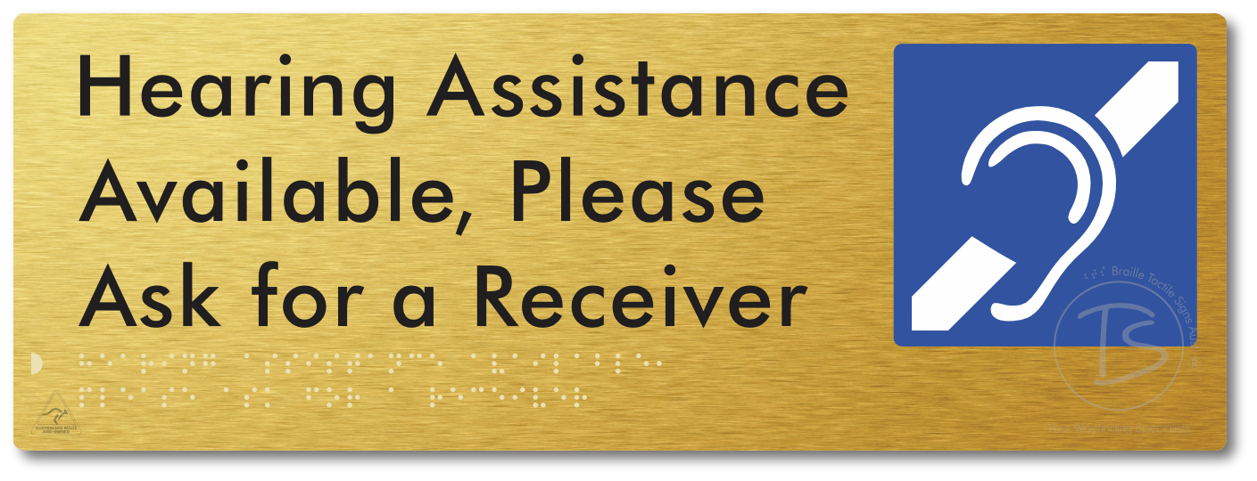 Hearing Assistance Available, Please Ask for a Receiver - Braille Tactile Signs Aust.