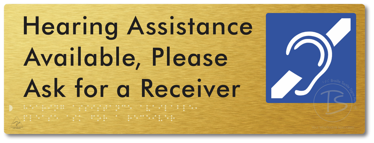 Hearing Assistance Available, Please Ask for a Receiver - Braille Tactile Signs Aust.