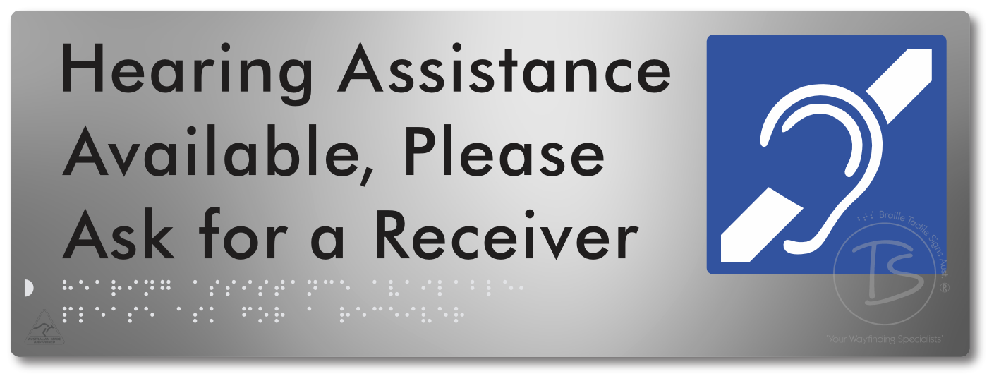 Hearing Assistance Available, Please Ask for a Receiver - Braille Tactile Signs Aust.