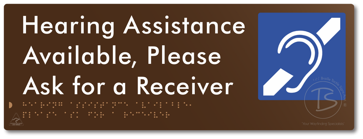 Hearing Assistance Available, Please Ask for a Receiver - Braille Tactile Signs Aust.