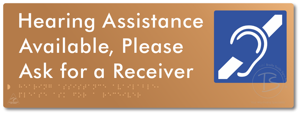 Hearing Assistance Available, Please Ask for a Receiver - Braille Tactile Signs Aust.