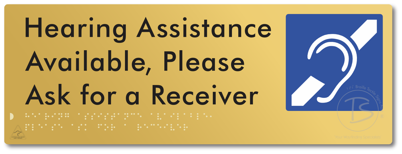 Hearing Assistance Available, Please Ask for a Receiver - Braille Tactile Signs Aust.
