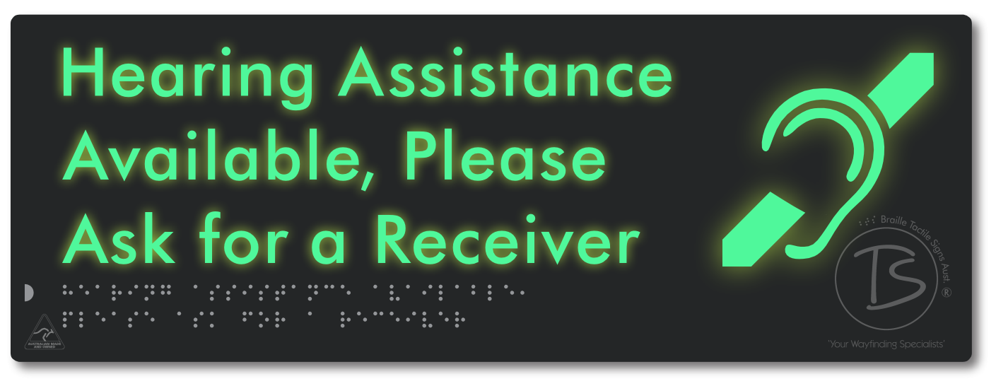 Hearing Assistance Available, Please Ask for a Receiver - Braille Tactile Signs Aust.