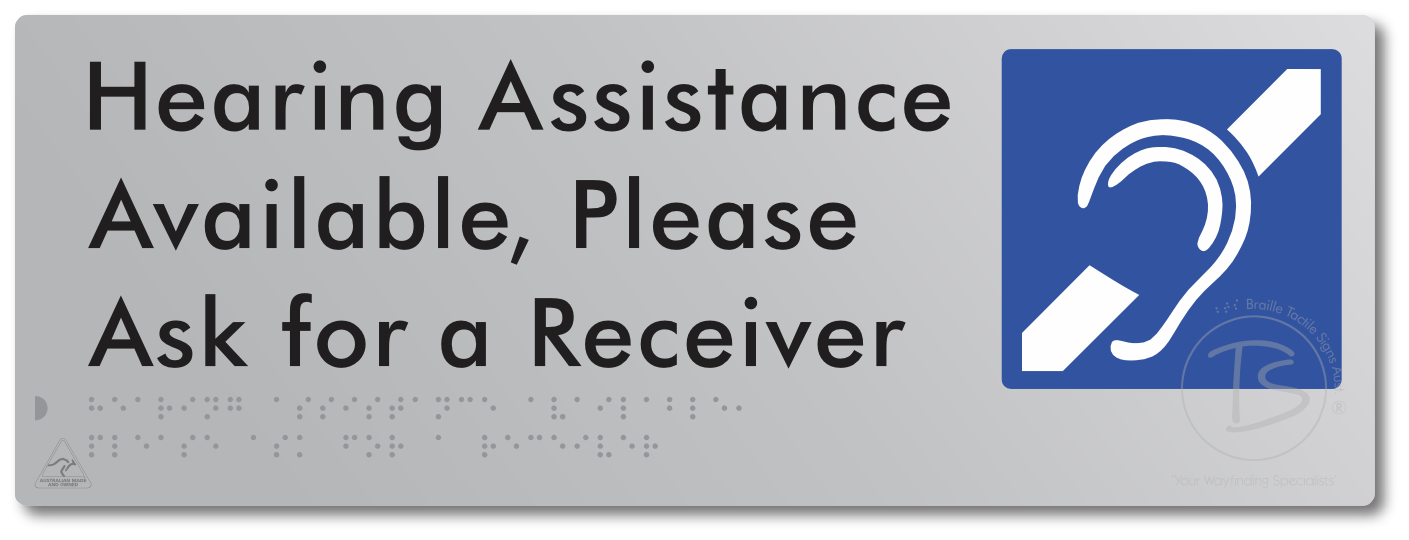 Hearing Assistance Available, Please Ask for a Receiver - Braille Tactile Signs Aust.