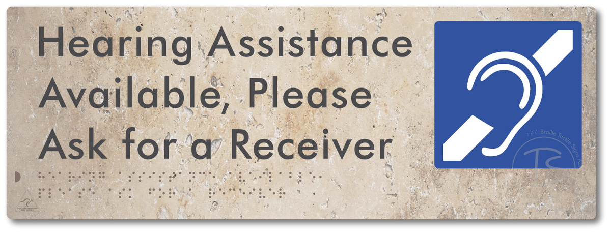 Hearing Assistance Available, Please Ask for a Receiver - Braille Tactile Signs Aust.